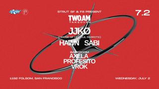 Strut Sf & F8 Present Two.Am Takeover