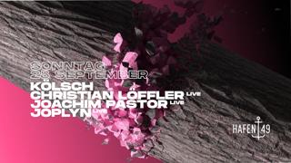 Kölsch, Christian Löffler Live, Joachim Pastor Live, Joplyn Live