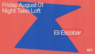 Nt'S Loft: Eli Escobar