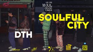 Soulful City Pres. D.T.H