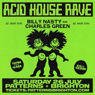 Acid House Rave: Billy Nasty B2B Charles Green