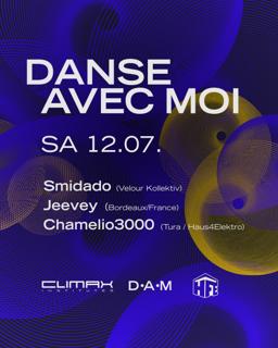 Danse Avec Moi W/Smidado, Jeevey, Chamelio3000