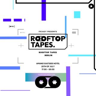 Rooftop Tapes Berlin