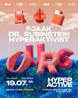 Ours Open Air: Fjaak / Dr. Rubinstein / Hyperaktivist