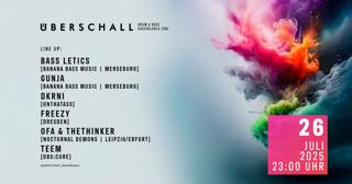 Überschall - Bass Letics - Gunja - Dkrni - Freezy - Ofa B2B Thethinker - Teem