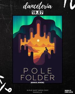 Pole Folder (Bedrock, Rework) + Chris Gavin