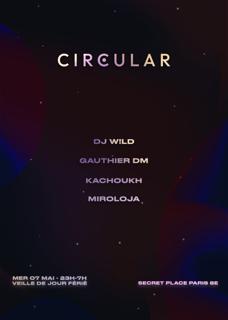 Circular Renew ◦ Dj W!Ld ∙ Miroloja ∙ Gauthier Dm ∙ Ramona Yacef