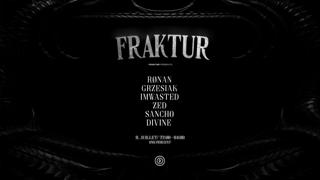 Fraktur (First Edition) With Rønan / Grzesiak / Imwasted / Zed / Sancho / Divine