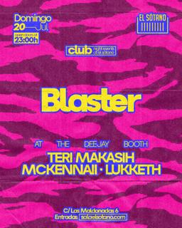Blaster: Teri Makasih, Mckennaii , Lukketh