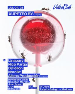 Xupeteo: Linapary / Nico Parga / Noro$T