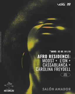 (Afro-House) Afro Residence: L!On + Modst + Cassablanca + Carolina Freydell
