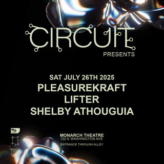 Circuit Presents Pleasurekraft