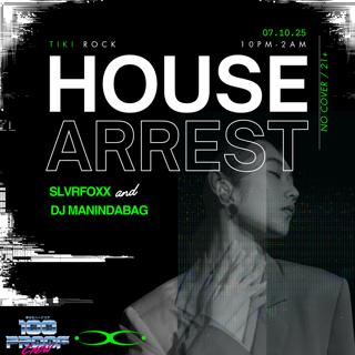 House Arrest (Boston Edm, Techno, And House Music Night )