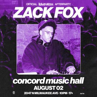 Zack Fox - Official Lollapalooza Afterparty