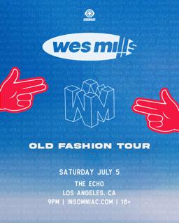 Insomniac Presents: Wes Mills (18+)
