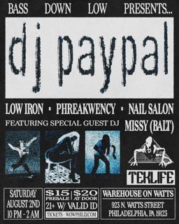 Bass Down Low Presents: Dj Paypal