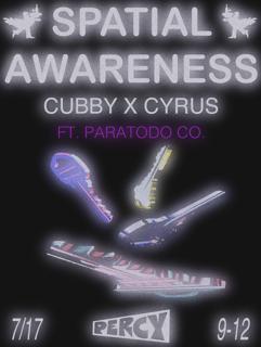 Spatial Awareness Ft. Cyrus & Paratodo Co