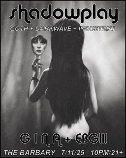 Shadowplay [Goth/Darkwave/Industrial]