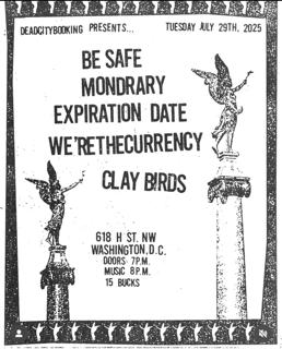Dead City Presents: Be Safe / Mondrary / Expiration Date / We'Re The Currency / Clay Birds