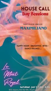 Le Mont Royal: House Call Day Sessions - Maximiliano