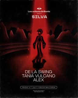 Les Enfants Goes To Selva Club W/ De La Swing + Tania Vulcano