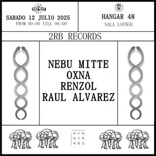 2Rb Records: Nebu Mitte, Oxna, Renzol, Raul Alvarez