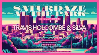 [Launch Party] Saturdaze At The Park With Kcrw'S Travis Holcombe & Silva