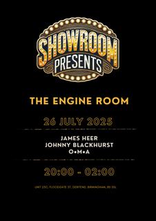 Showroom Presents: The Engine Room