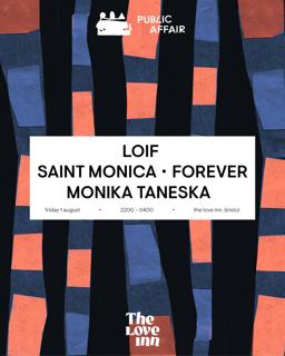Public Affair With Loif, Saint Monica, Forever And Monika Taneska