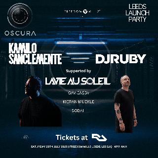 Oscura Presents Headliners Kamilo Sanclemente & Dj Ruby At Freedom Mills