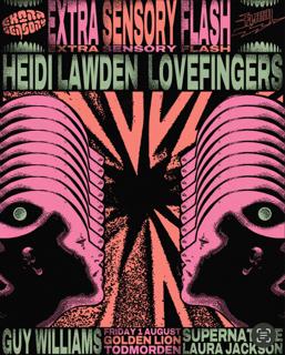 Extra Sensory Flash / Heidi Lawden/ Love Fingers/ Guy Williams/ Supernature