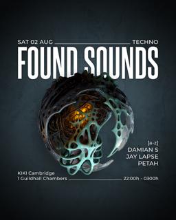 Found Sounds: Jay Lapse, Damian S, Petah