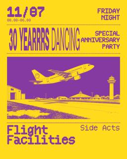 30 Yearrrs Of Dancing With Flight Facilities