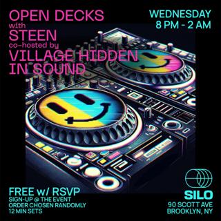 Open Decks With Steen And Village Hidden In Sound