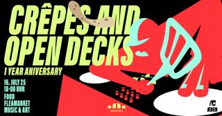 Crêpes & Open Decks - 1 Year Anniversary