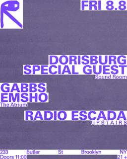 Dorisburg + Special Guest / Gabbs + Emsho / Radio Escada