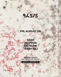 Basis Talent Night/ Czar/ Floppos/ Kietsune/ Tessa (Nl)
