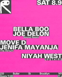 Bella Boo + Joe Delon / Move D + Jenifa Mayanja / Niyah West