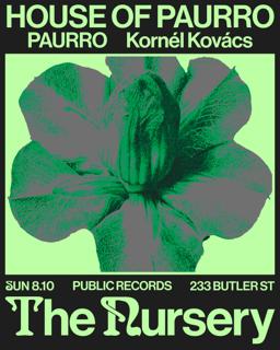 The Nursery: House Of Paurro With Kornél Kovács