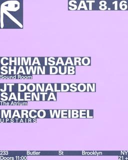 Chima Isaaro + Shawn Dub / Jt Donaldson + Salenta / Marco Weibel