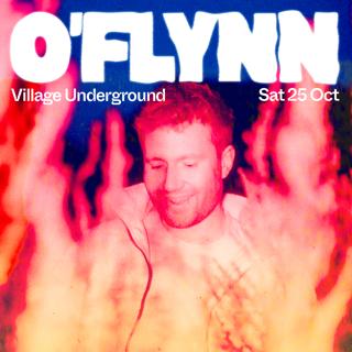 O'Flynn @ Village Underground