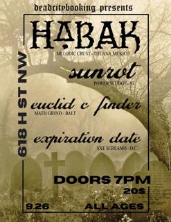 Dead City Presents: Habak / Sunrot / Euclid C Finder / Expiration Date
