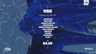 Ben Ufo Curates Vbx