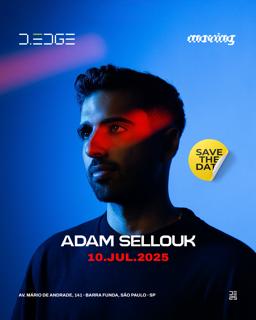 Moving D-Edge Sp Pres.: Adam Sellouk // Warm Up By Adria
