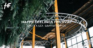 Happy Feelings Festival