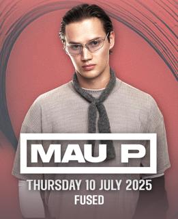 Mau P | Fused