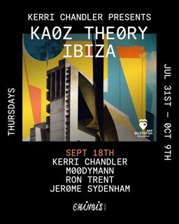 Kerri Chandler: Kaoz Theory: Kerri Chandler, Moodymann, Ron Trent, Jerome Sydenham