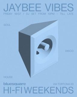 Hi-Fi Weekends With Jaybee Vibes *Free Entry*