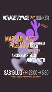 Voyage Voyage ✷ Massimiliano Pagliara (Funnuvojere), Sick Seek, Andrea Martello, Andrea Vietti