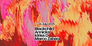 Blackchild + Annicka + Idriss D